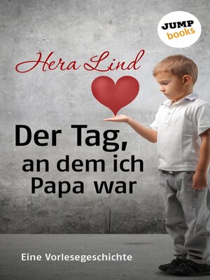 cover image of Der Tag, an dem ich Papa war